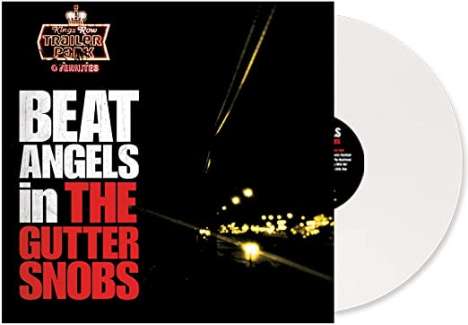 Beat Angels: Gutter Snobs (White Vinyl), LP