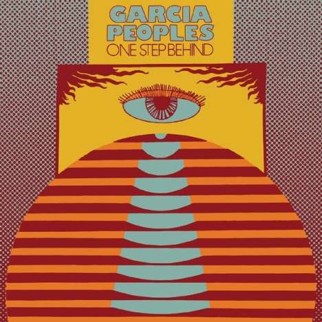 Garcia Peoples: One Step Behind, CD