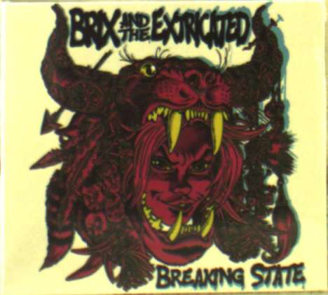 Brix &amp; The Extricated: Breaking State, CD