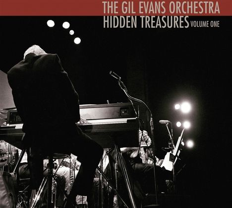 Gil Evans (1912-1988): Hidden Treasures Volumne One: Monday Nights, CD