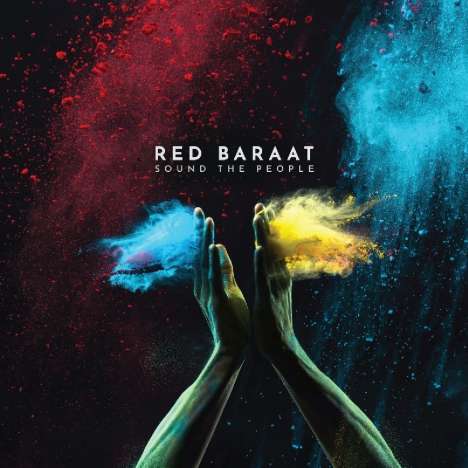 Red Baraat: Sound The People, LP