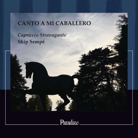 Capriccio Stravagante - Canto A Mi Caballero, CD