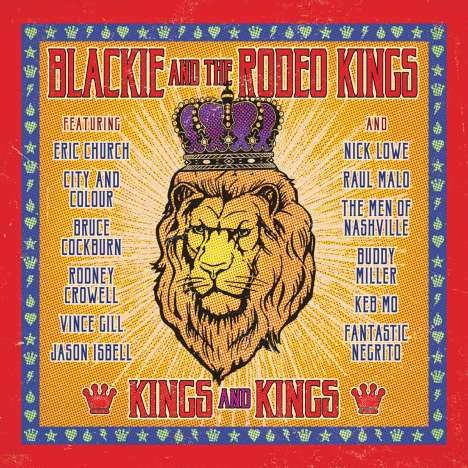 Blackie &amp; The Rodeo Kings: Kings And Kings, CD
