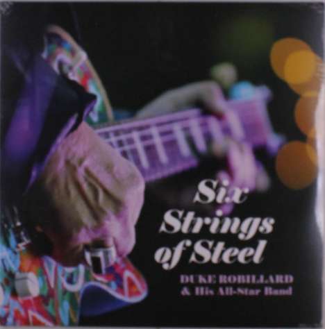 Duke Robillard: Six Strings Of Steel, LP