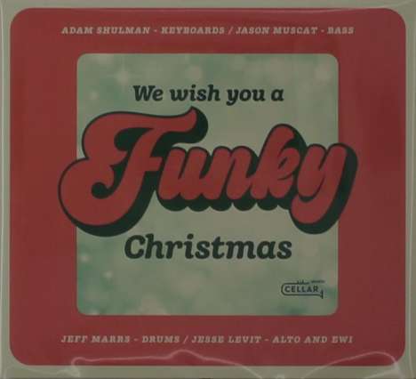 Adam Shulman: We Wish You A Funky Christmas, CD