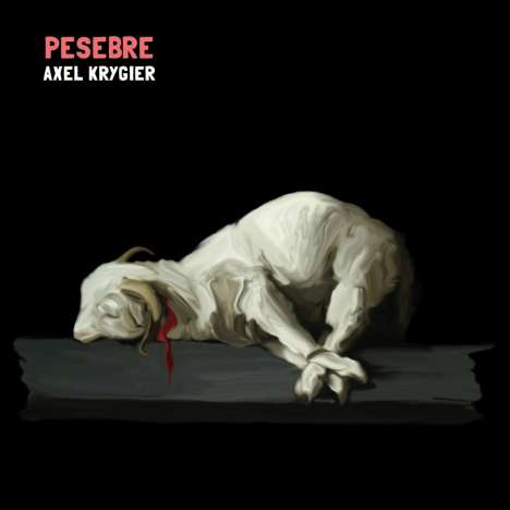 Axel Krygier: Pesebre, CD