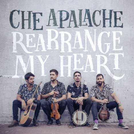 Che Apalache: Rearrange My Heart, CD