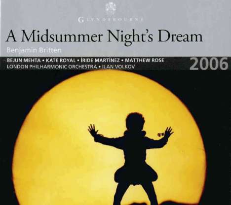 Benjamin Britten (1913-1976): A Midsummernight's Dream op.64, 2 CDs