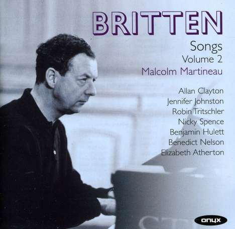 Benjamin Britten (1913-1976): Songs Vol.2, 2 CDs