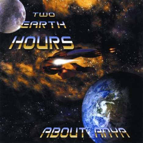 Two Earth Hours: About Anya, CD