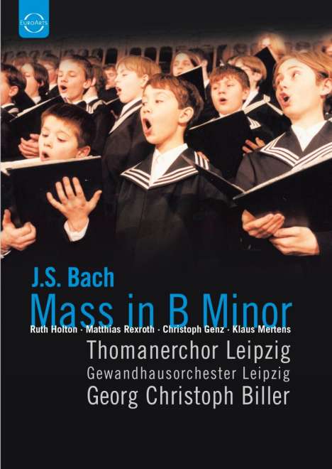 Johann Sebastian Bach (1685-1750): Messe h-moll BWV 232, 2 DVDs