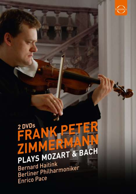 Frank-Peter Zimmermann plays Mozart &amp; Bach, 2 DVDs