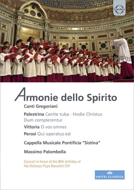 Armonie dello Spirito - Konzert zum 85. Geburtstag Papst Benedikts XVI (11.11.2011), DVD