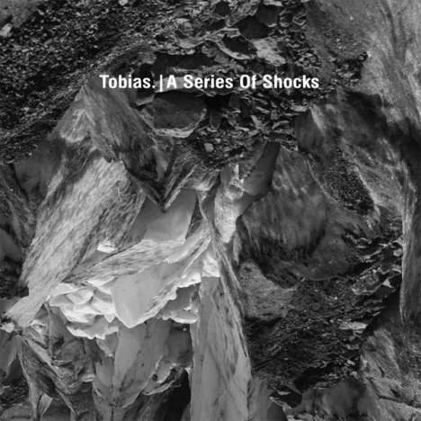 Tobias.: A Series Of Shocks, 2 LPs