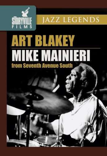 Mike Maineri &amp; Art Blakey: From Seventh Avenue South, DVD