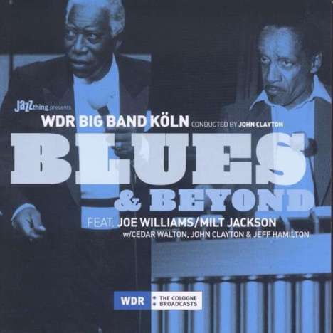 WDR Big Band Köln: Blues &amp; Beyond, CD