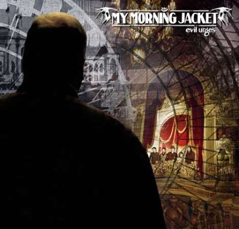 My Morning Jacket: Evil Urges, CD