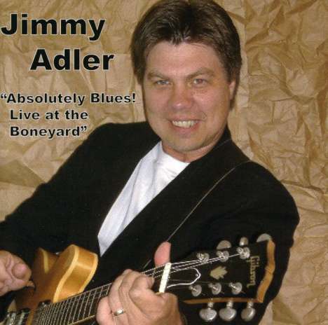 Jimmy Adler: Absolutely Blues! Live At The, CD