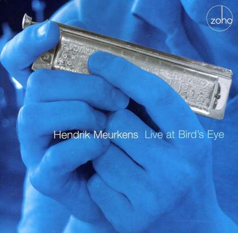 Hendrik Meurkens: Live At Bird'S Eye, CD