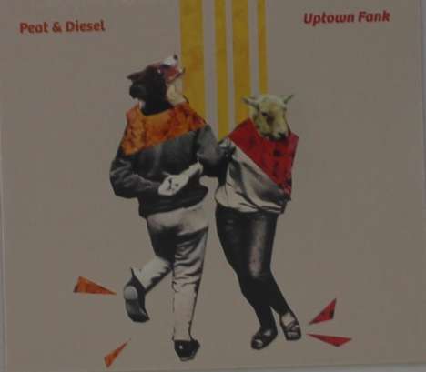 Peat &amp; Diesel: Uptown Fank, CD