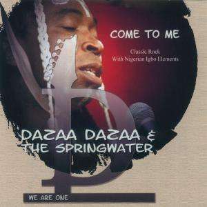 Dazaa Dazaa: Come To Me, CD