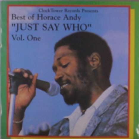 Horace Andy: Just Say Who: Best Of Horace Andy Vol. 1, LP
