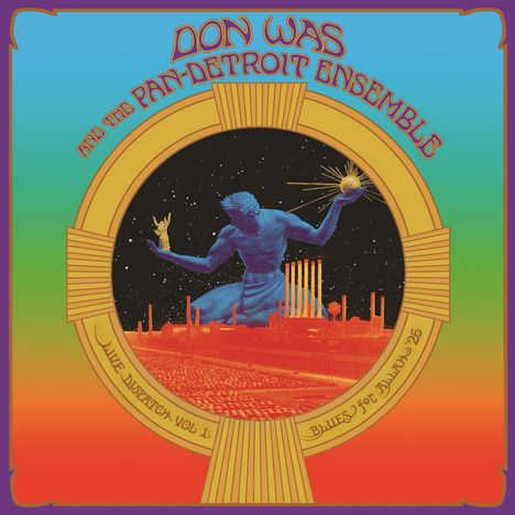 „DON WAS AND THE PAN-DETROIT ENSEMBLE“ in psychedelischen Buchstaben, Illustration mit blauer Figur und Stadtlandschaft.