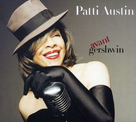 Patti Austin (geb. 1950): Avant Gershwin, CD
