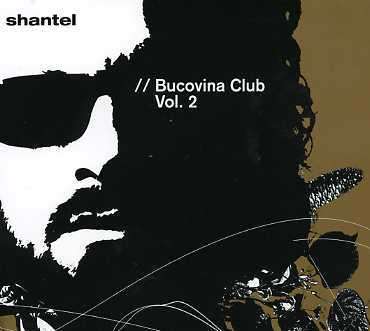 Shantel: Bucovina Club Vol. 2, CD