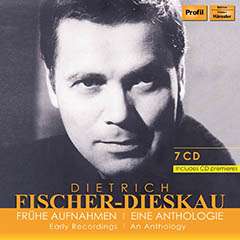 Dietrich Fischer-Dieskau - Frühe Aufnahmen,eine Anthologie, 7 CDs