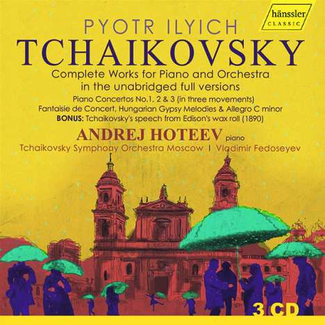 Peter Iljitsch Tschaikowsky (1840-1893): Sämtliche Werke für Klavier &amp; Orchester (Urschriften), 3 CDs