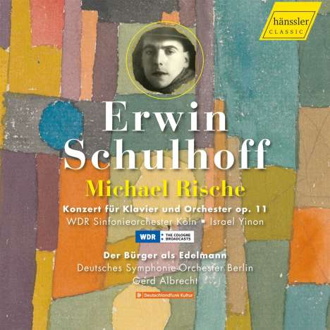 Erwin Schulhoff (1894-1942): Klavierkonzert Nr.1 op.11 (1913), CD