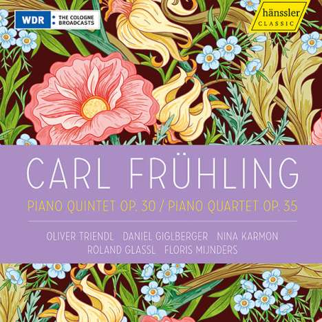 Carl Frühling (1868-1937): Klavierquintett op.30, CD