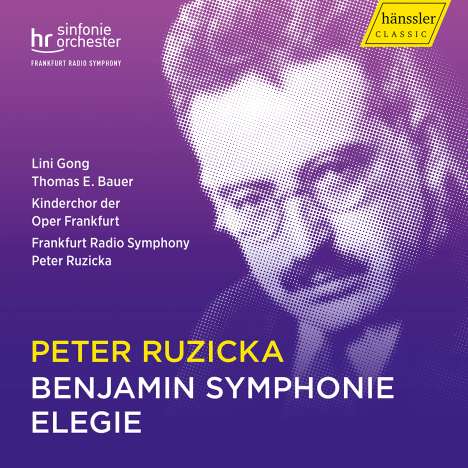 Peter Ruzicka (geb. 1948): Benjamin Symphonie, CD