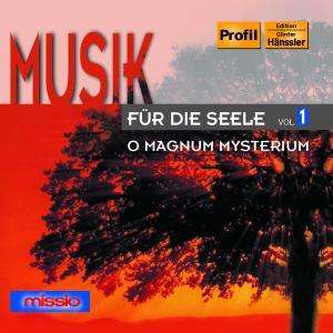 Musik für die Seele Vol.1 - O Magnum Mysterium, CD