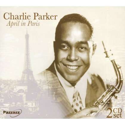 Charlie Parker (1920-1955): April In Paris (2CD Set), 2 CDs