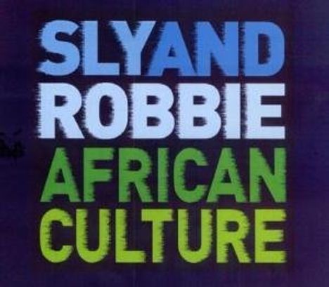 Sly &amp; Robbie: African Culture, CD
