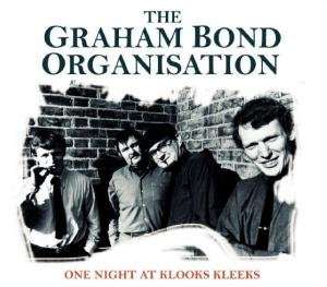 Graham Bond: One Night At Klooks Kleeks, CD
