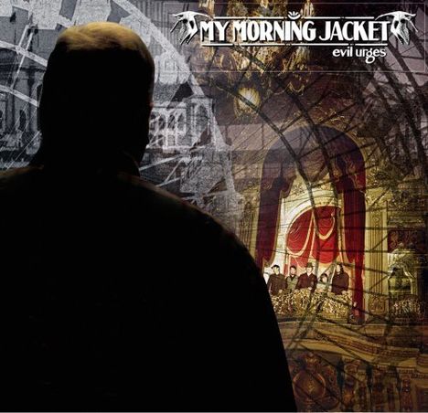 My Morning Jacket: Evil Urges (Digipack), CD