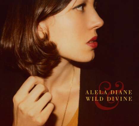 Alela Diane: Alela Diane &amp; Wild Divine, LP