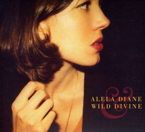 Alela Diane: Alela Diane &amp; Wild Divine, CD