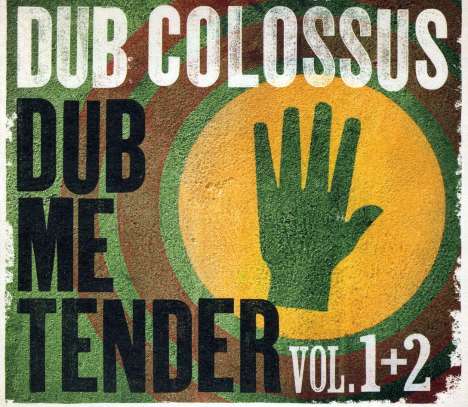Dub Colossus: Dub Me Tender Vol. 1 &amp; 2, CD