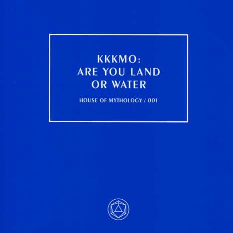 KKKMO (Kitchie Kitchie Ki Me O): Are You Land Or Water, CD