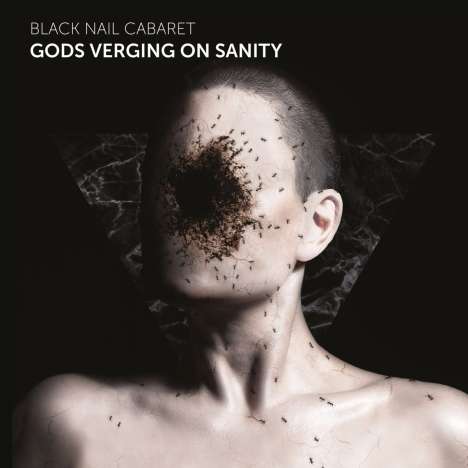 Black Nail Cabaret: Gods Verging On Sanity, CD