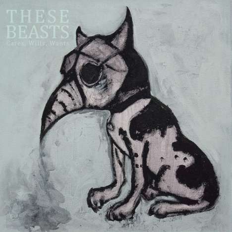 These Beasts: Cares,Wills,Wants (Green Vinyl), LP