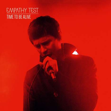Empathy Test: Time To be Alive (Black Vinyl), LP