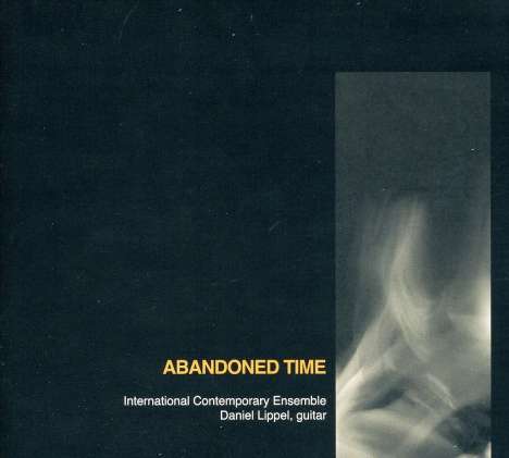 Fujikura / Yun / Lindberg / Lippel: Abandoned Time, CD