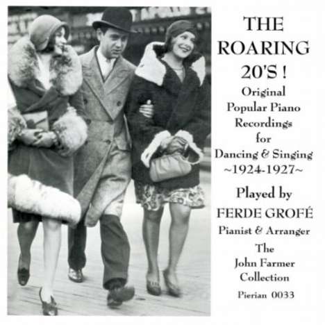 Ferde Grofe (1892-1972): The Roaring 20's!, CD