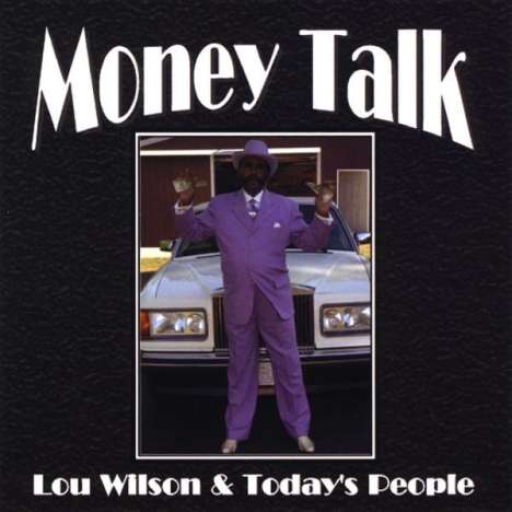 Lou Wilson &amp; Todays People: Money Talk, CD