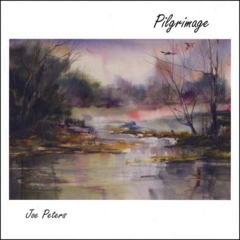 Joe Peters: Pilgrimage, CD